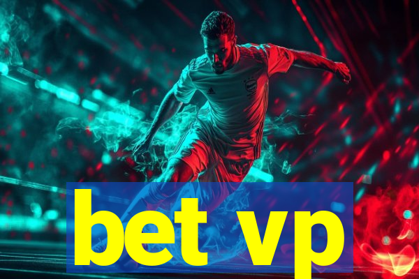 bet vp